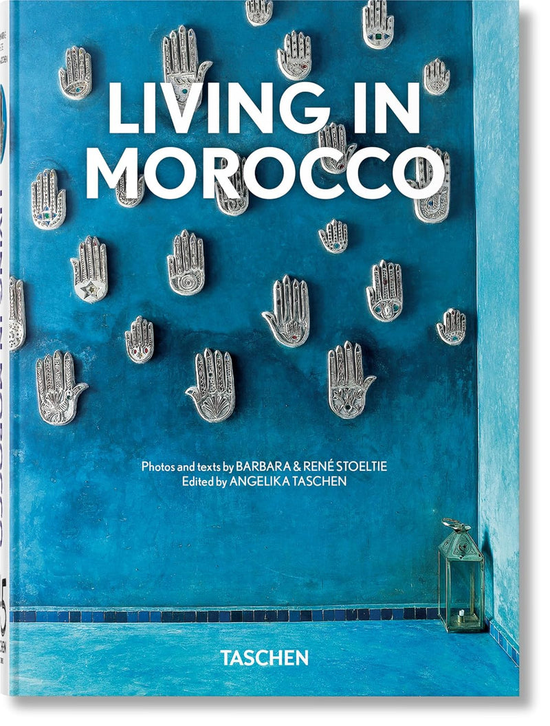 Taschen - Living in Morocco. 45th Ed.