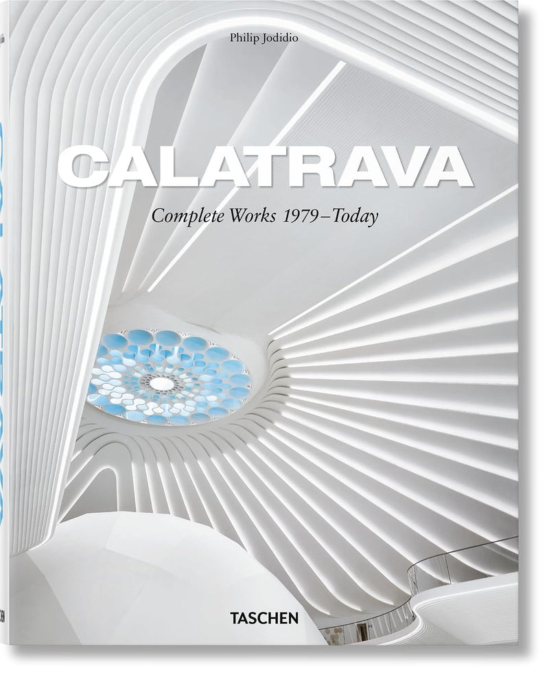Taschen Calatrava. Complete Works 1979–Today