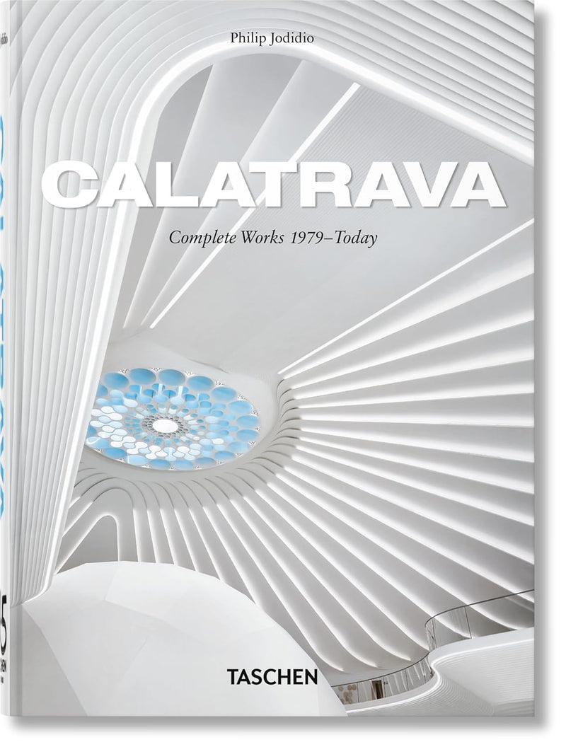 Taschen Calatrava. Complete Works 1979–Today. 45th Ed.