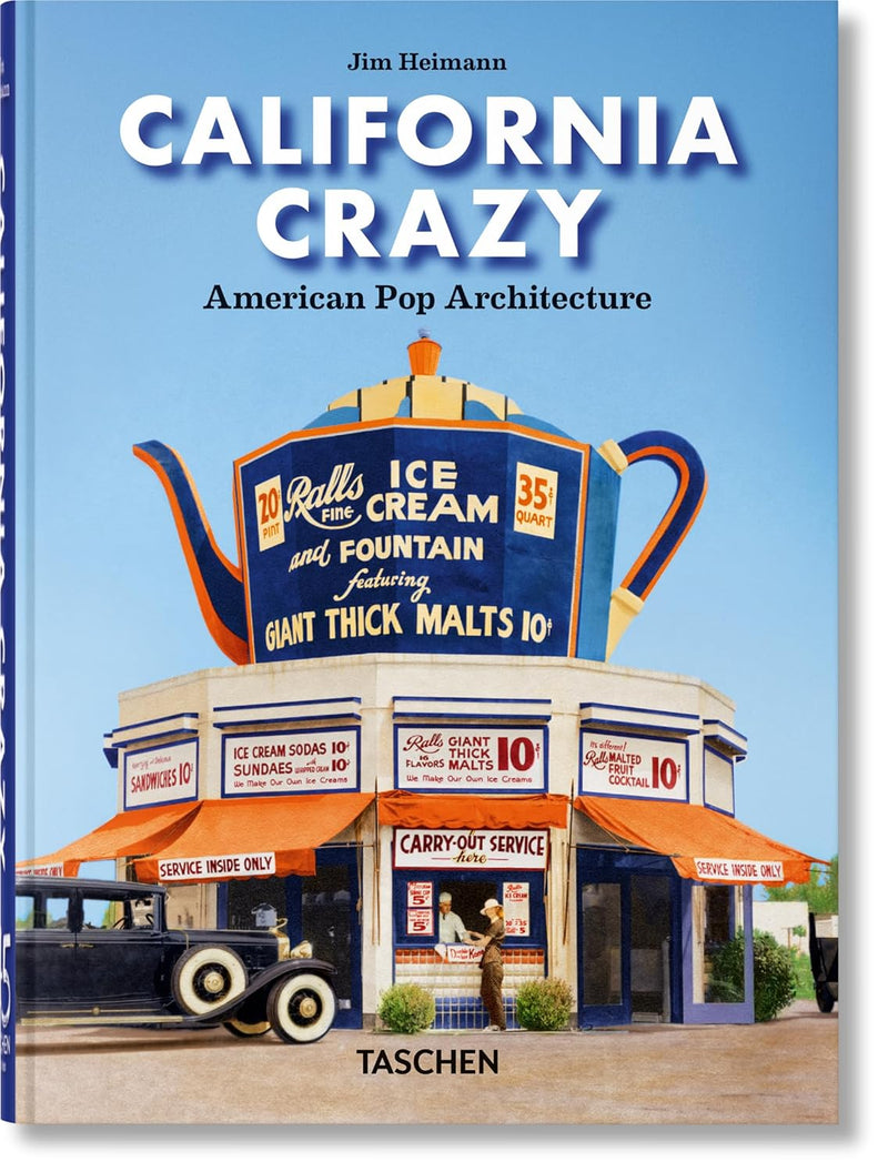 Taschen California Crazy. American Pop Architecture. 45th Ed.