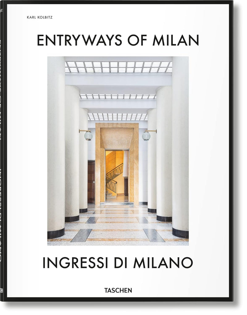 Taschen Entryways of Milan. Ingressi di Milano