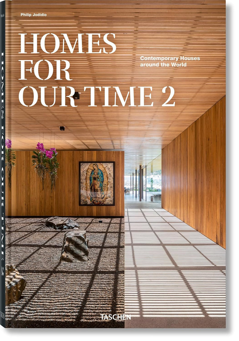 Taschen Homes For Our Time. Contemporary Houses around the World. Vol. 2
