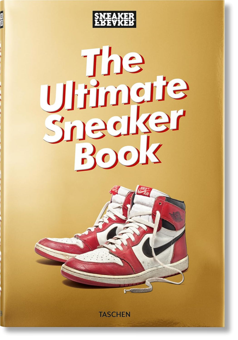 Taschen - Sneaker Freaker. The Ultimate Sneaker Book