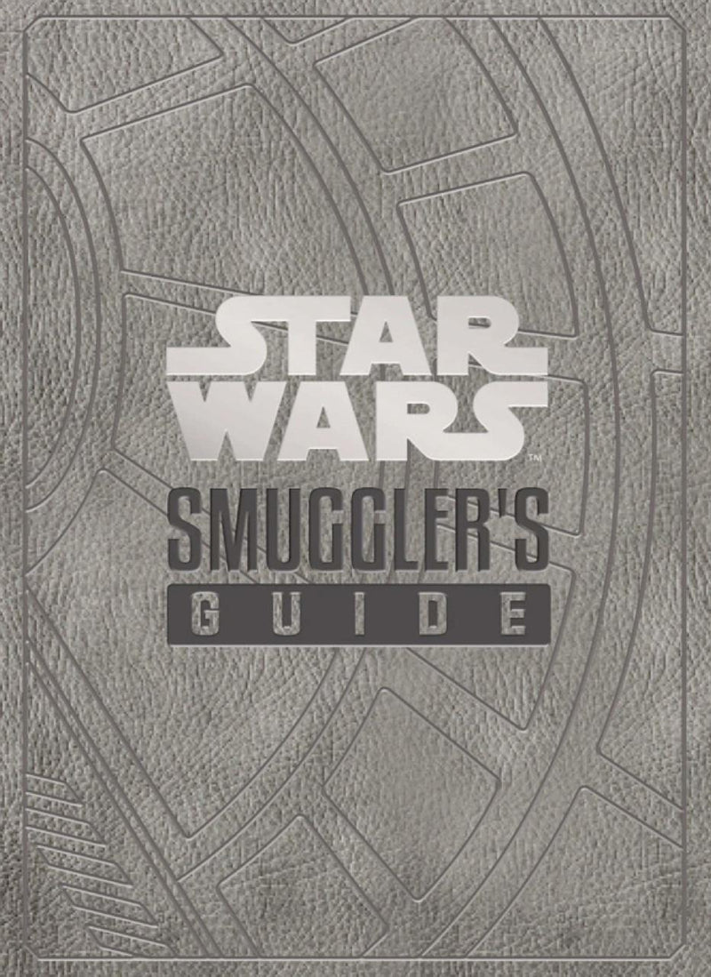 Titan Books - Star Wars The Smuggler\'s Guide